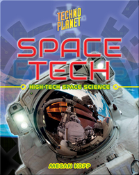 Space Tech: High-Tech Space Science