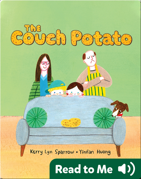 The Couch Potato Children's Book by Kerry Lyn Sparrow With