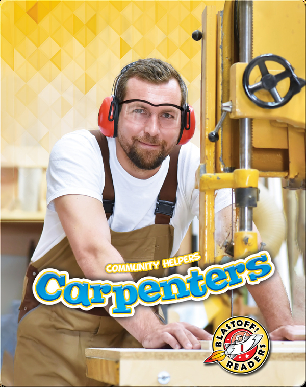 Community Helpers: Carpenters