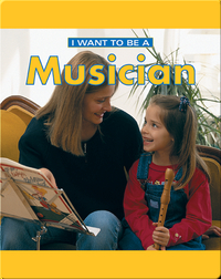 I Want To Be A Musician