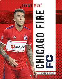 Inside MLS: Chicago Fire FC