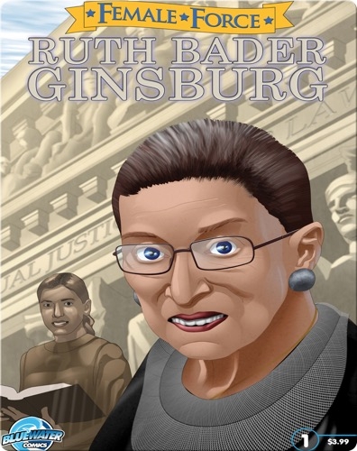 Female Force : Ruth Bader Ginsburg