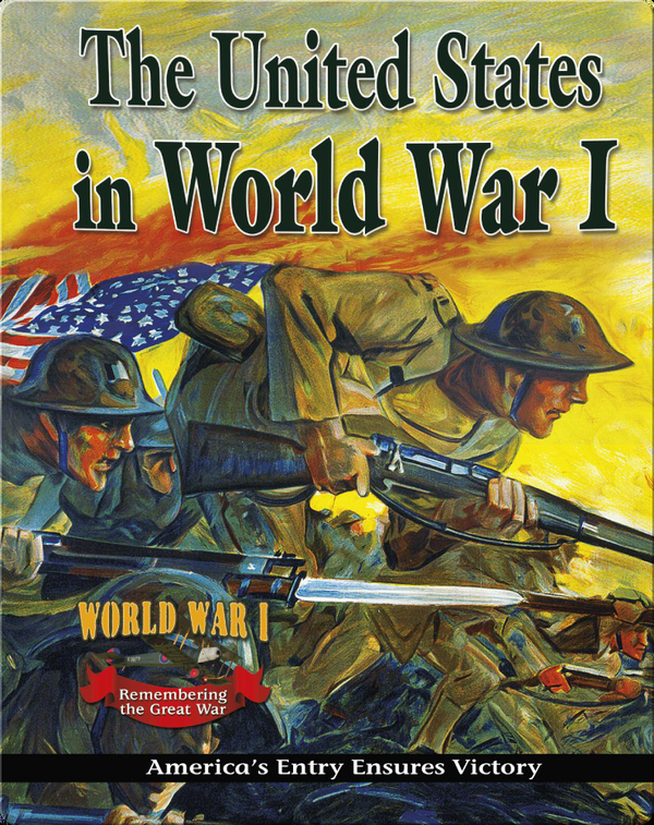 the-united-states-in-world-war-1-children-s-book-by-jane-h-gould