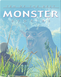 Ten of the Best Monster Stories