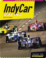 Inside the Speedway: IndyCar Racing