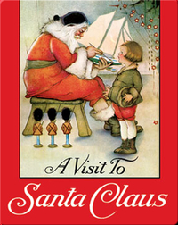 A Visit to Santa Claus