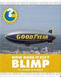 How Does It Fly? Blimp