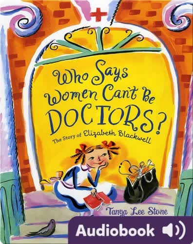 Who Says Women Can't Be Doctors?