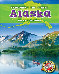 Exploring the States: Alaska