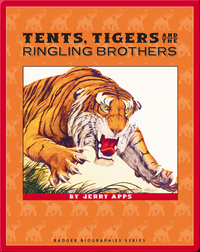 Tents, Tigers and the Ringling Brothers