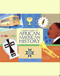 A Kid's Guide to African American History