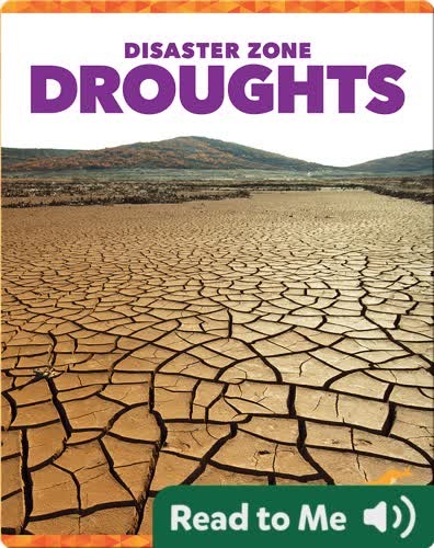Disaster Zone: Droughts