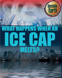 What Happens When an Ice Cap Melts?