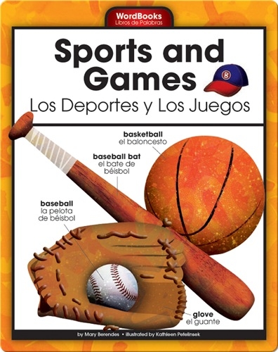 Sports and Games/Los Deportes y Los Juegos