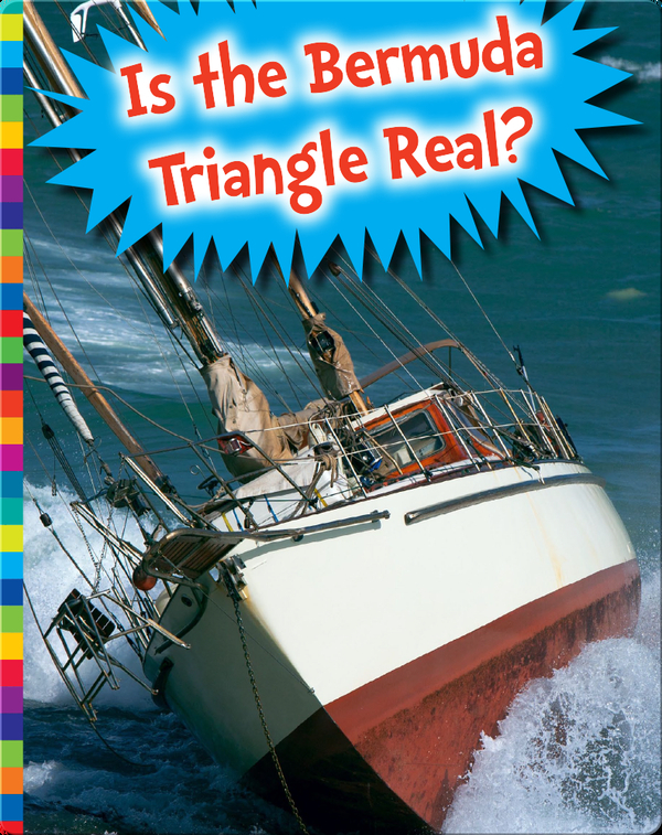 Is The Bermuda Triangle Real? Children's Book by Allison Lassieur