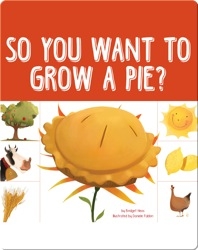 So You Want To Grow A Pie?