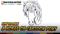How to Draw a Horse or Cartoon Pony