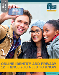 Online Identity And Privacy 12 Things You Need To Know