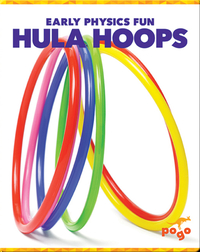 Early Physics Fun: Hula Hoops