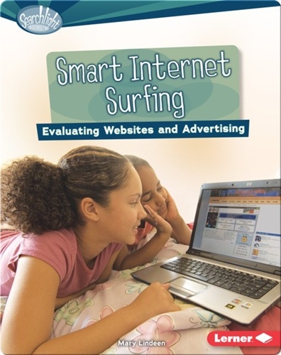 Smart Internet Surfing: Evaluating Websites and Advertising