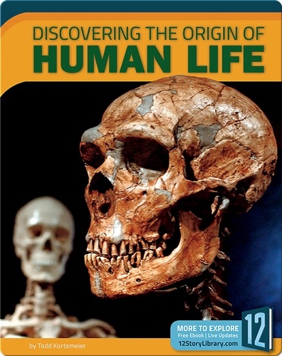 Discovering The Origin Of Human Life