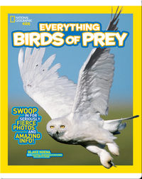 National Geographic Kids Everything Birds of Prey