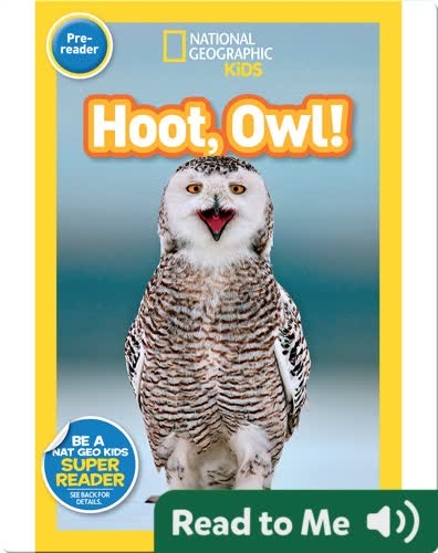 National Geographic Readers: Hoot, Owl!