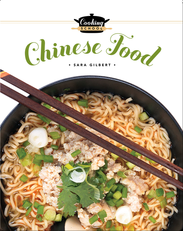 chinese-food-children-s-book-by-sara-gilbert-discover-children-s