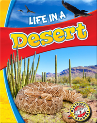 Life in a Desert (Biomes Alive!)