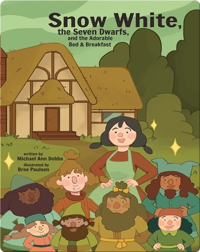 Snow White, the Seven Dwarves, and the Adorable Bed and Breakfast