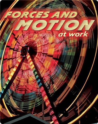 Forces and Motion At Work