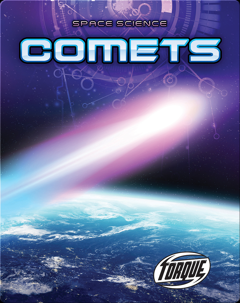 Comets Childrens Book By Betsy Rathburn Discover Childrens Books