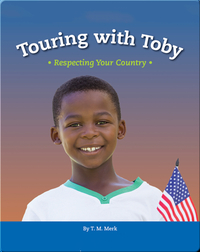 Touring with Toby: Respecting Your Country