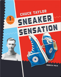 Chuck Taylor: Sneaker Sensation