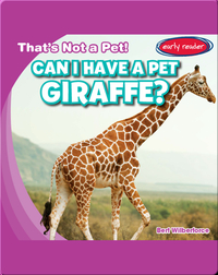 Can I Have a Pet Giraffe?