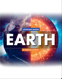 Looking at Layers: Looking Inside Earth