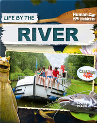 Human Habitats: Life by the River