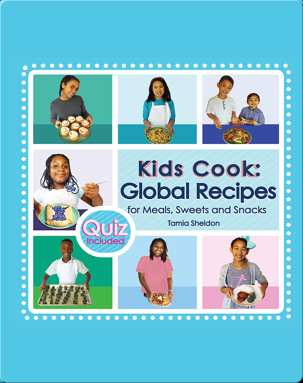 Kids Cook: Global Recipes