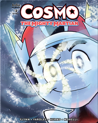 Cosmo The Mighty Martian 2: Mission: Rescue!