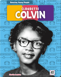 Amazing Young People: Claudette Colvin