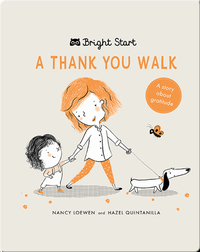 A Thank You Walk: A Story About Gratitude