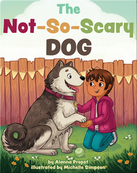 The Not-So-Scary Dog