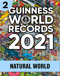 Guinness World Records 2021: Natural World