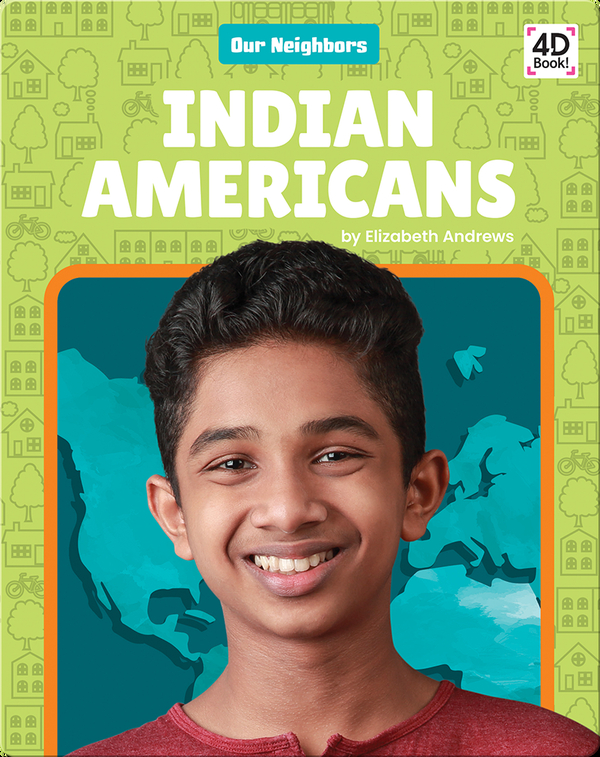 Our Neighbors: Indian Americans