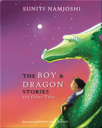 The Boy and Dragon Stories and Other Tales