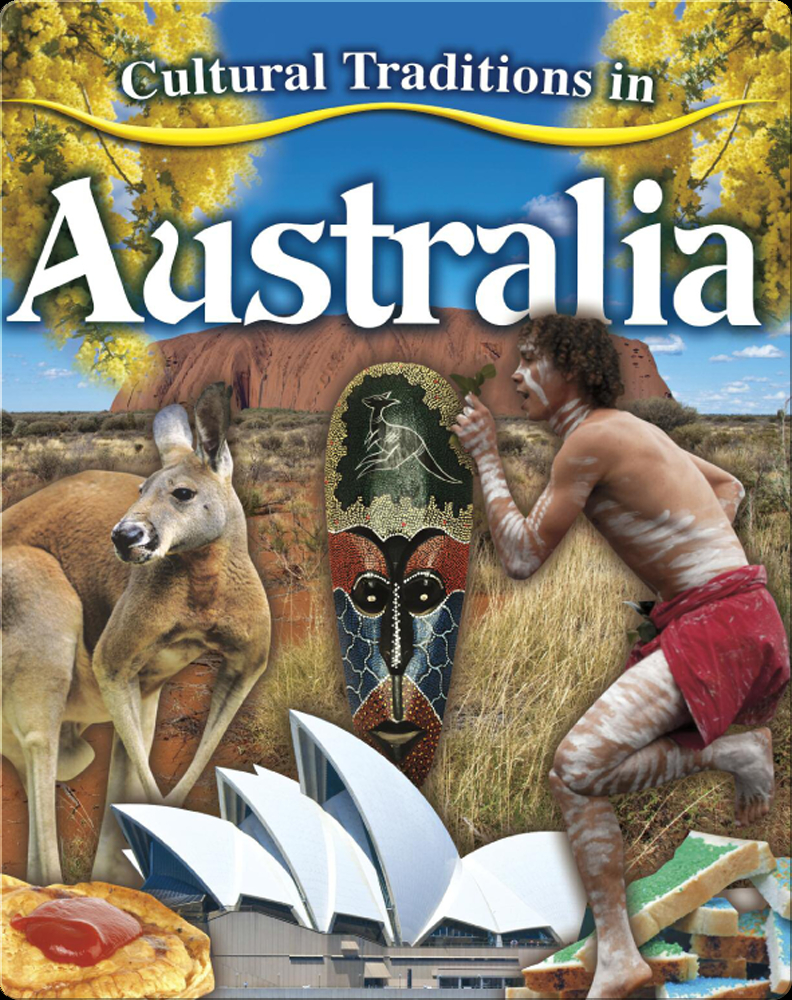 Cultural Traditions in Australia Children's Book by Molly Aloian