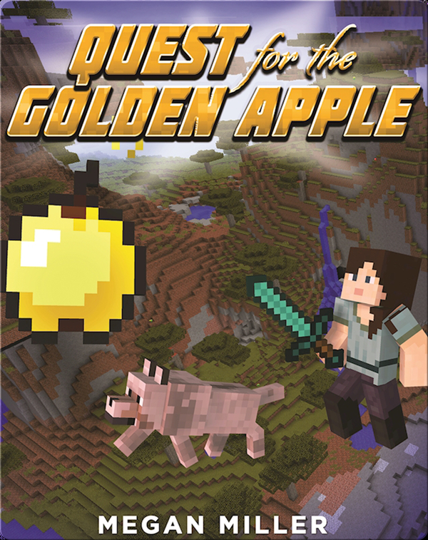 Quest for the Golden Apple An Unofficial Graphic Novel for