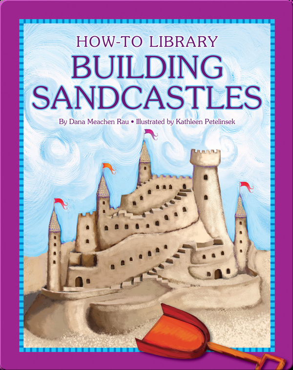 Building Sandcastles. Sandcastle book. Sandcastle произношение. Murdoch. The Sandcastle. Sandcastle транскрипция