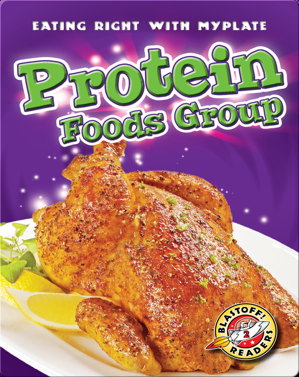 Protein Foods Group Children's Book by Megan Borgert ...