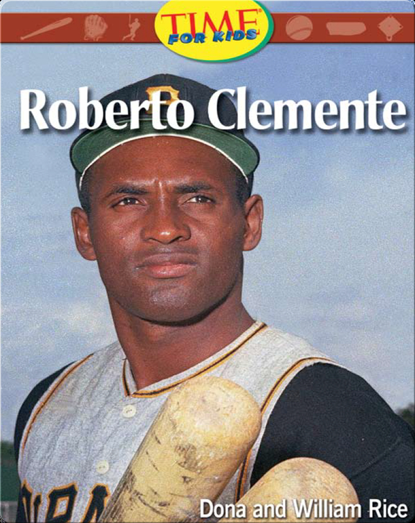 Roberto Clemente Children's Book by Dona Rice, William Rice | Discover ...